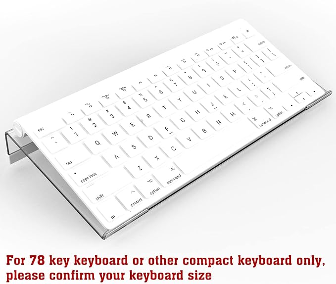 KOTEMON Acrylic Tilted Computer Keyboard Stand for Compact Keyboard, 78 Keys Keyboard, with White Silicone Strip, 11.8 Inch Width