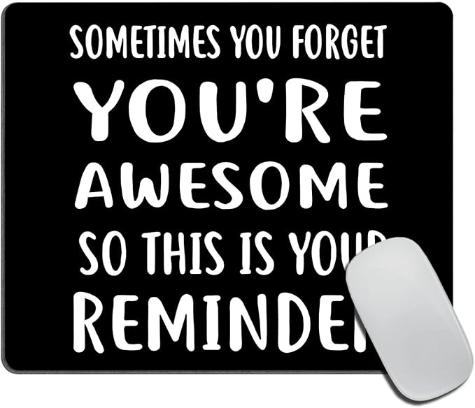 Mouse Pad,Inspirational Quote Customized Non-Slip Rubber Base Mousepads, Computer Mouse Pads for Wireless Mouse 9.5×7.9×0.12 inches