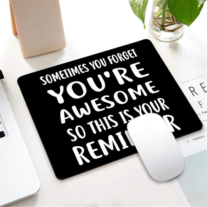 Mouse Pad,Inspirational Quote Customized Non-Slip Rubber Base Mousepads, Computer Mouse Pads for Wireless Mouse 9.5×7.9×0.12 inches