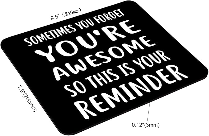 Mouse Pad,Inspirational Quote Customized Non-Slip Rubber Base Mousepads, Computer Mouse Pads for Wireless Mouse 9.5×7.9×0.12 inches