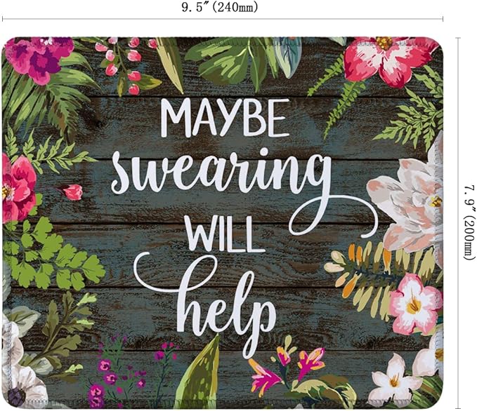 Mouse Pad Fashion Funny Wording Maybe Swearing Will Help Words of Wisdom Keep Calm Non-Slip Rubber Base with Stitched Edges for Gaming Office Home and Travel, 9.5×7.9×0.12 inches