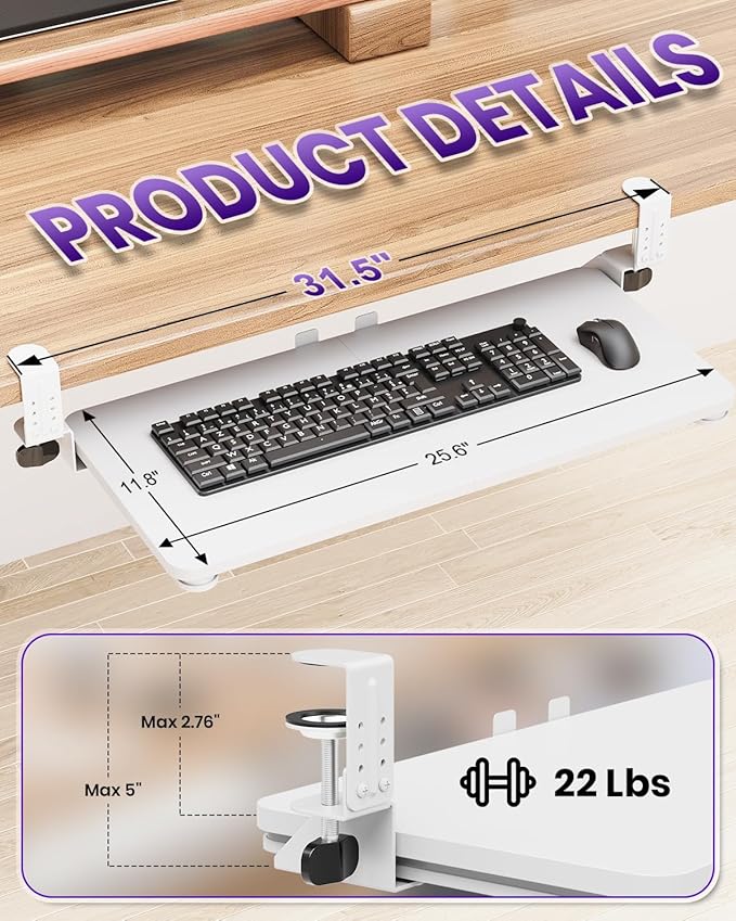 Ergonomic Keyboard Tray Under Desk, Pull Out with Adjustable C-clamp, 25.6 (31.5 Including Clamps) x 11.8 Inch Slide Out Computer Keyboard Drawer Mouse Tray for Typing, Large & White
