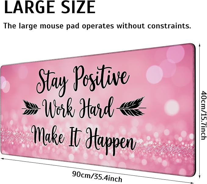 Stay Positive Mouse Pad,35.4 x 15.7 Inch Large Mouse Mat Non-Slip Rubber Stitched Edges for Writing Desk,Office,Home,Laptop