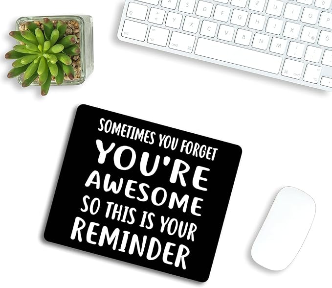 Mouse Pad,Inspirational Quote Customized Non-Slip Rubber Base Mousepads, Computer Mouse Pads for Wireless Mouse 9.5×7.9×0.12 inches