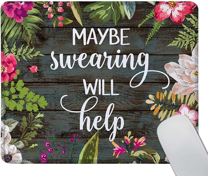 Mouse Pad Fashion Funny Wording Maybe Swearing Will Help Words of Wisdom Keep Calm Non-Slip Rubber Base with Stitched Edges for Gaming Office Home and Travel, 9.5×7.9×0.12 inches