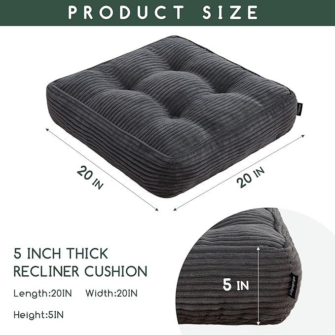 HIGOGOGO Tufted Corduroy Recliner Seat Cushion for Elderly, 20x20x5 Inch Large Square Seat Cushion for Recliner Chair, Floor Pillow, Office Chair, Car, No Pressure on Thighs, Dark Grey